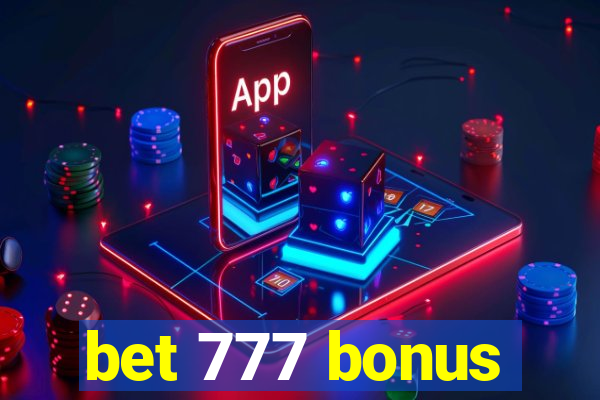 bet 777 bonus